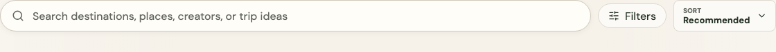 A search field reading "Search destinations, places, creators, or trip ideas", with a Filters button and a Sort control set to Recommended.